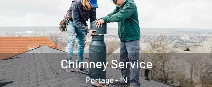  Chimney Service Portage - IN