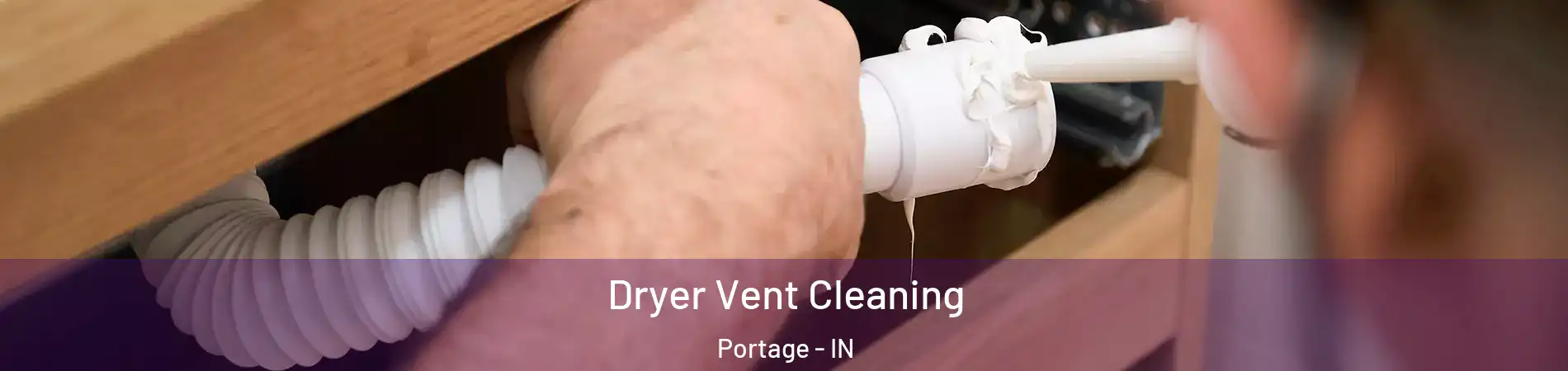 Dryer Vent Cleaning Portage - IN