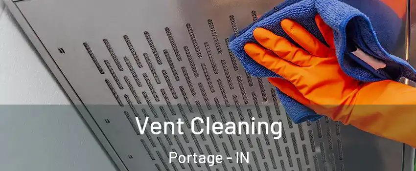  Vent Cleaning Portage - IN